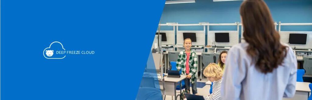 为什么冰点还原 Deep Freeze 系统还原软件对教育机构至关重要